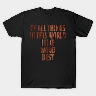 Wood Carpenter Joiner Woodcutter Craftsman T-Shirt